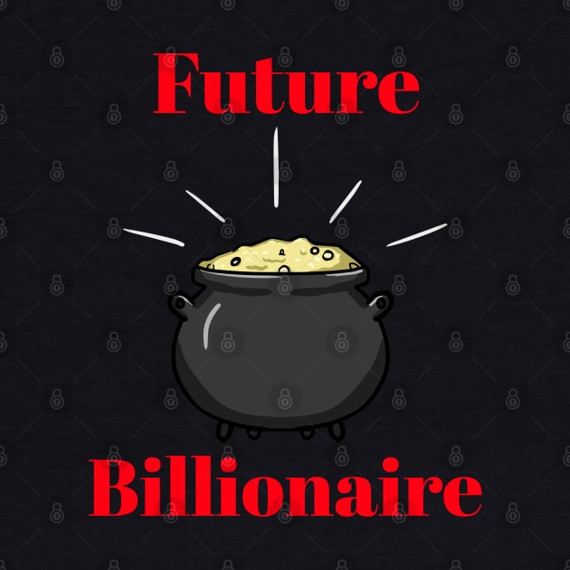 Future Billionaire by Aversome